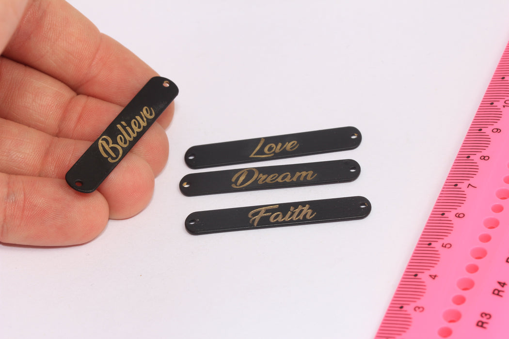 8x41mm Black Plated Stamped Bar, Dream, Love, Faith, Believe Engraved Quotes, HRN66