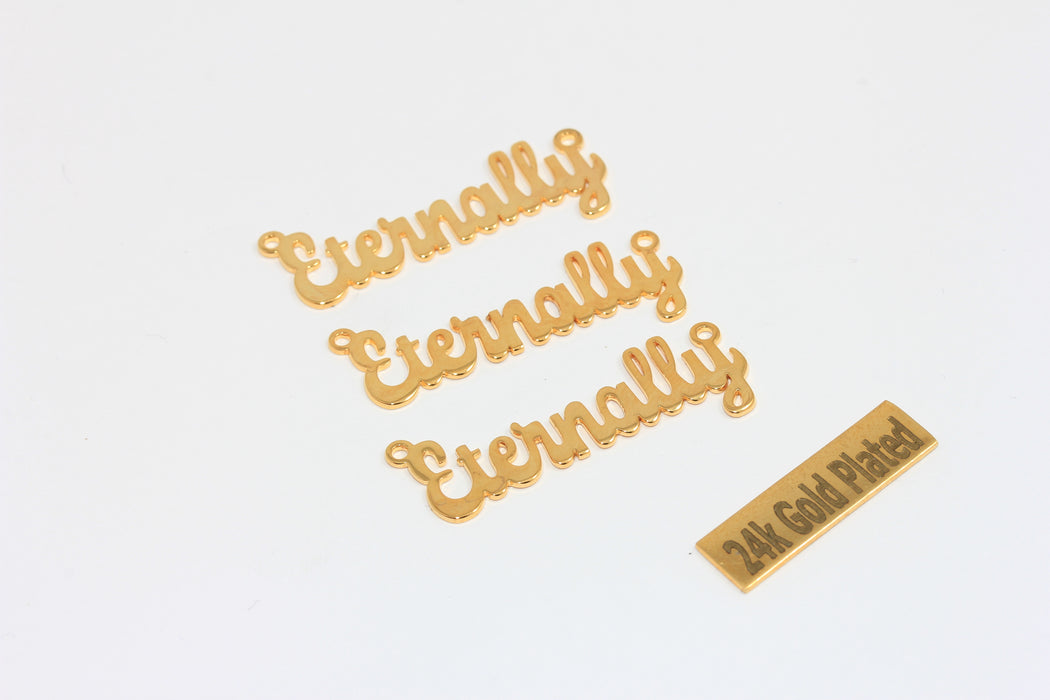 5x34mm 24k Shiny Gold Eternally Charms, Letter Pendant, MGN211